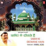 Sabir Ke Deewane Hain - Kamal Azad Song Download